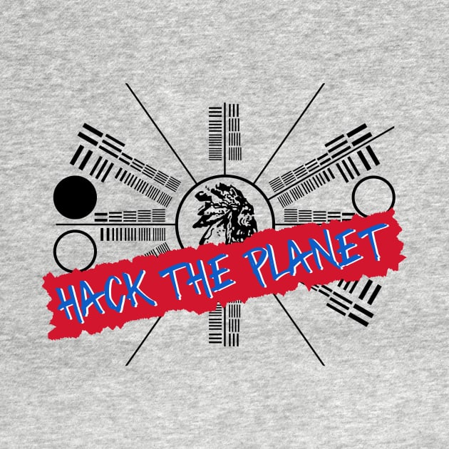 Hack the Planet by Pixhunter